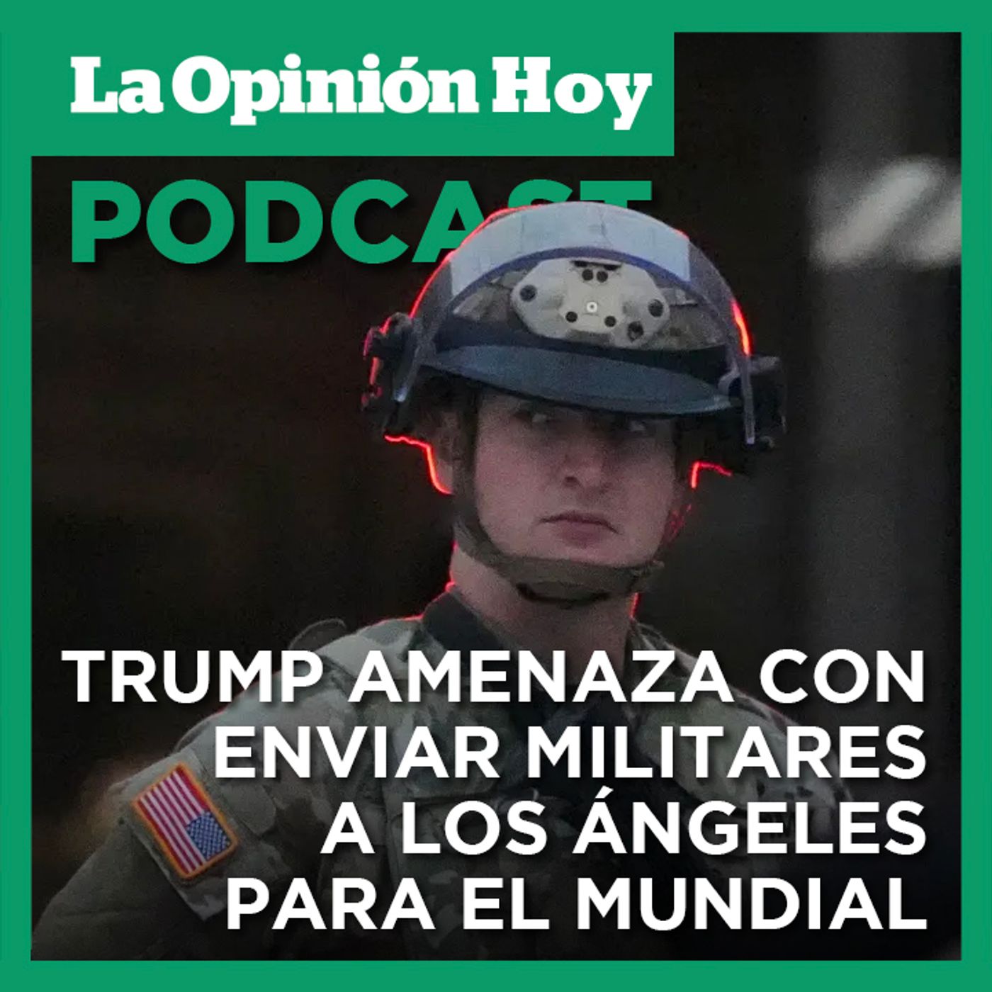 Trump podría enviar militares a Los Angeles durante el Mundial.