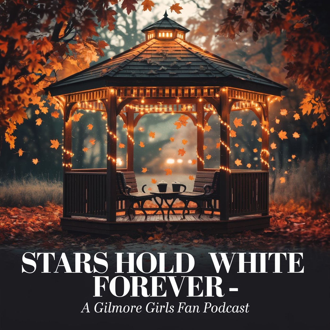 Fandom Fuel: Stars Hollow Forever - A Gilmore Girls Fan Podcast