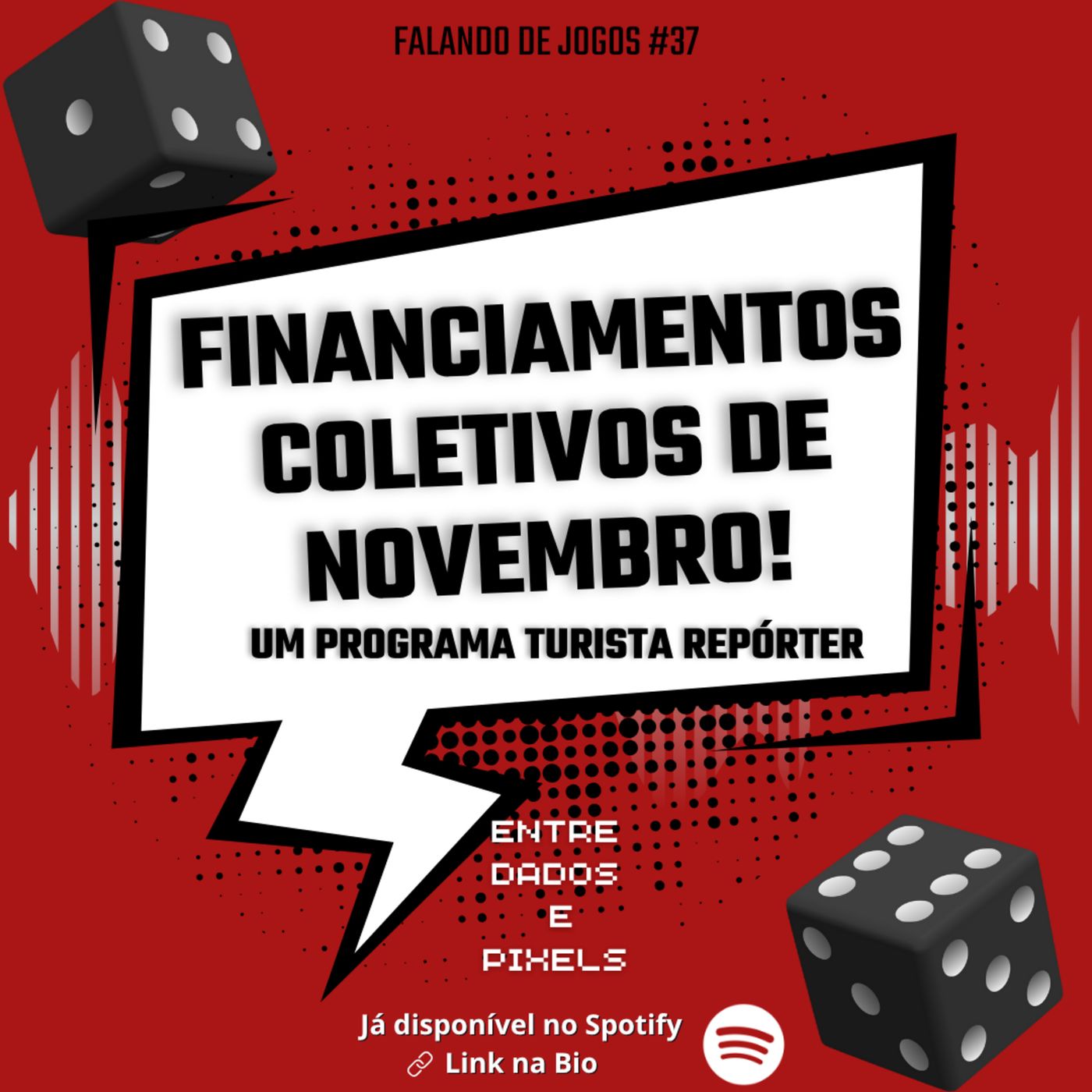 EP 46 - Turista Repórter: Financiamentos coletivos de novembro! - Falando de Jogos #37 episode artwork