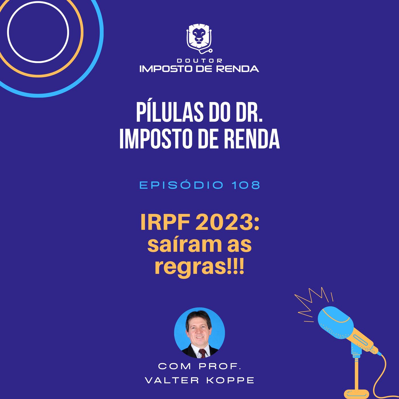 PDIR #108 – IRPF 2023: saíram as regras!!!