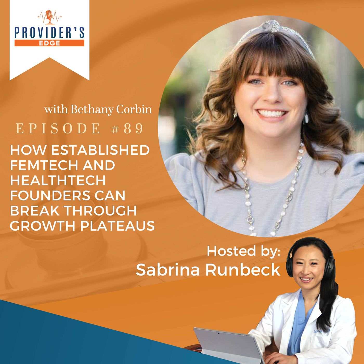 From Compliance to Competitive Edge: How Established FemTech and HealthTech Founders Can Break Through Growth Plateaus with Bethany Corbin E