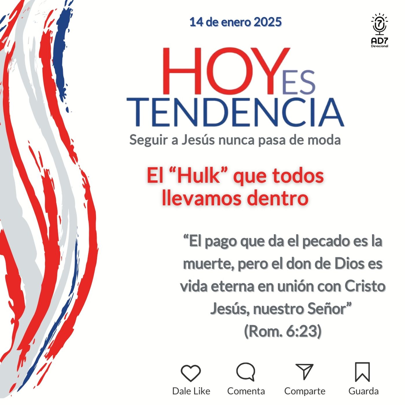 El “Hulk” que todos llevamos dentro ~ Devocional de Jóvenes ~ 14 de enero 2025