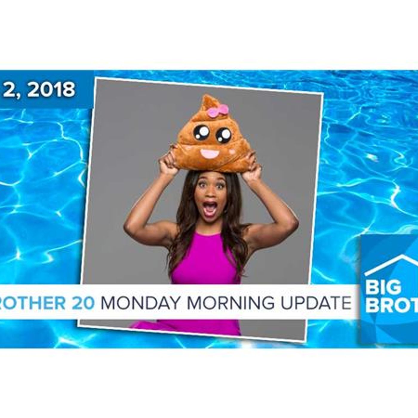 Big Brother 20 | Monday Morning Live Feeds Update episode artwork
