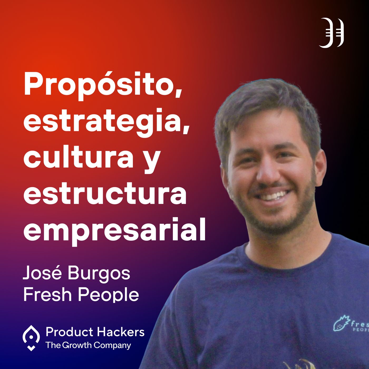 Growth: el podcast de Product Hackers 🚀