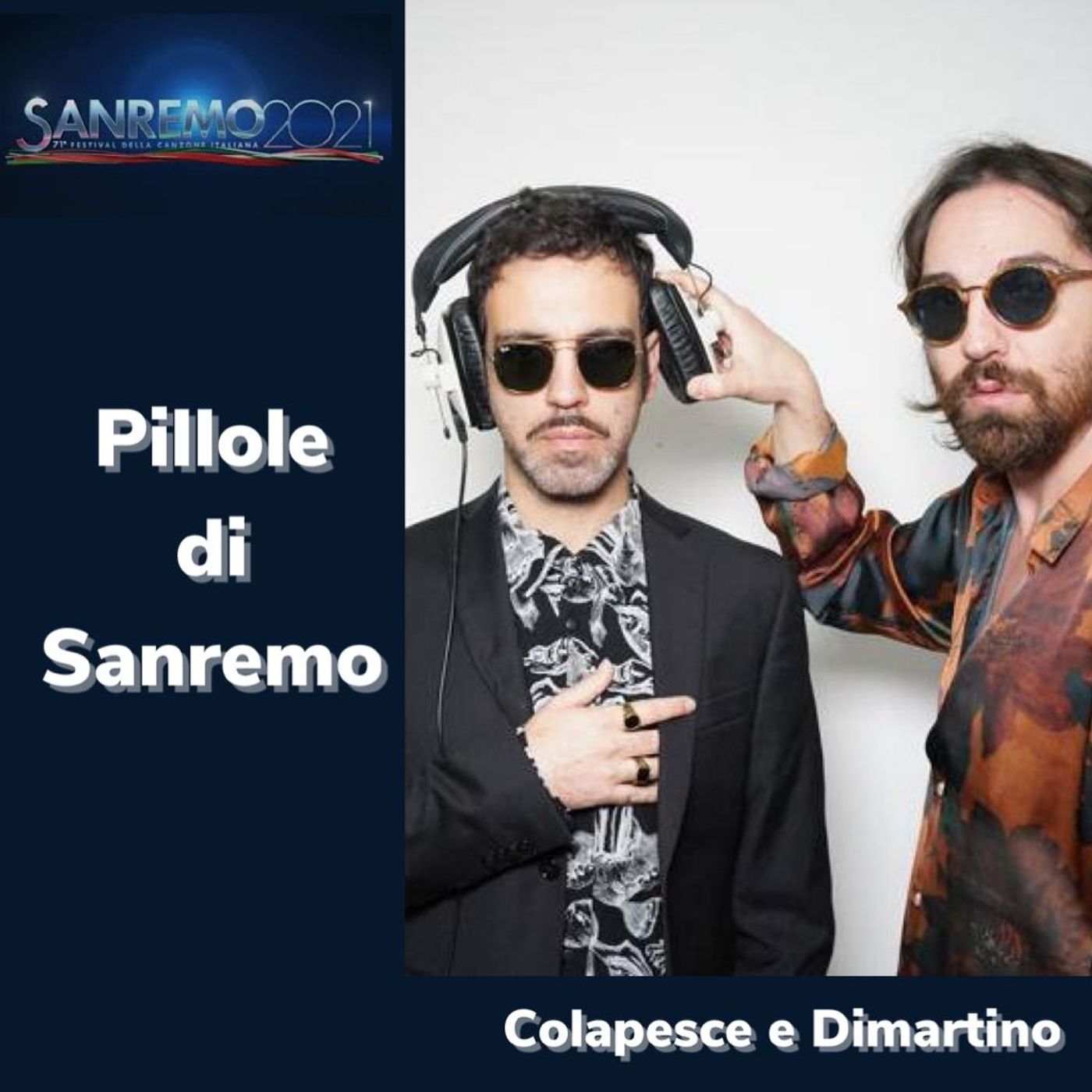 Pillole di Sanremo - Ep. 2: Colapesce Dimartino episode artwork