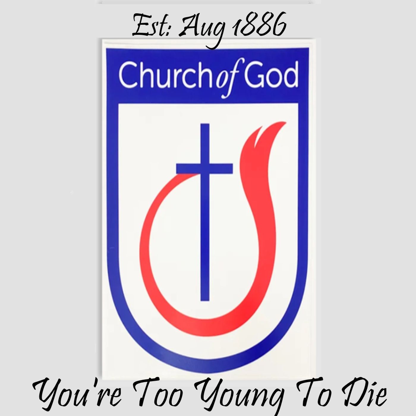 08/03/2025 Sun Pm Pastor Jeff Crawley- Church of God, You're too Young to Die! episode artwork