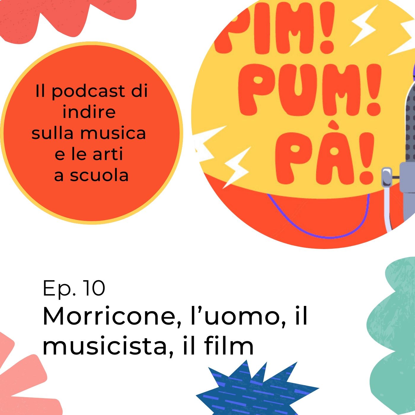 Pim Pum pà - Il podcast di INDIRE sulla musica e le arti a scuola