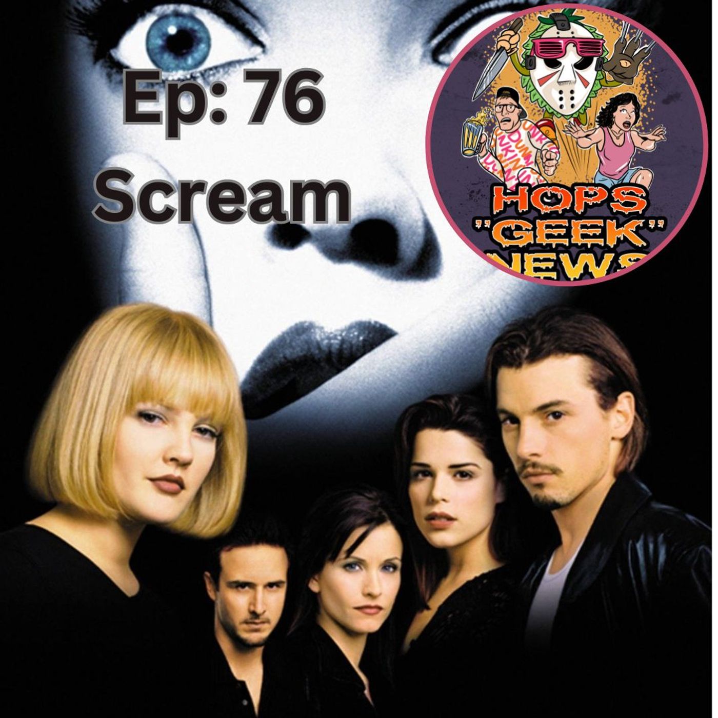 Ep 76: Scream - Original Airdate: 10/11/2021