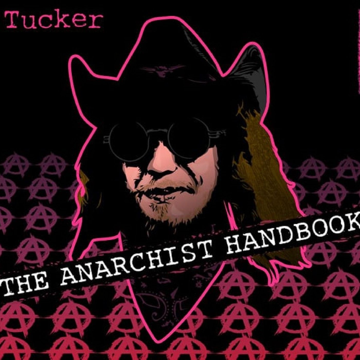 Episode 90- Benjamin Tucker (The Anarchist Handbook) w/ Ace
