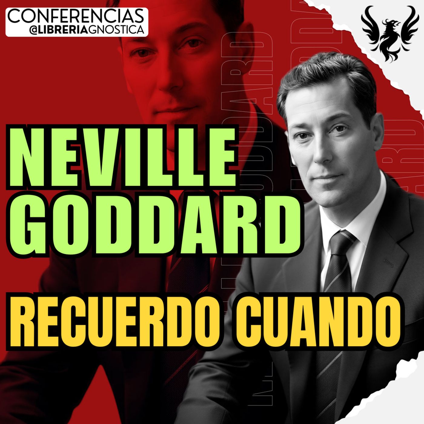 NEVILLE GODDARD ❯ Recuerdo Cuando 🔥 Conferencia Completa 💫 Ley de la Asuncion episode artwork