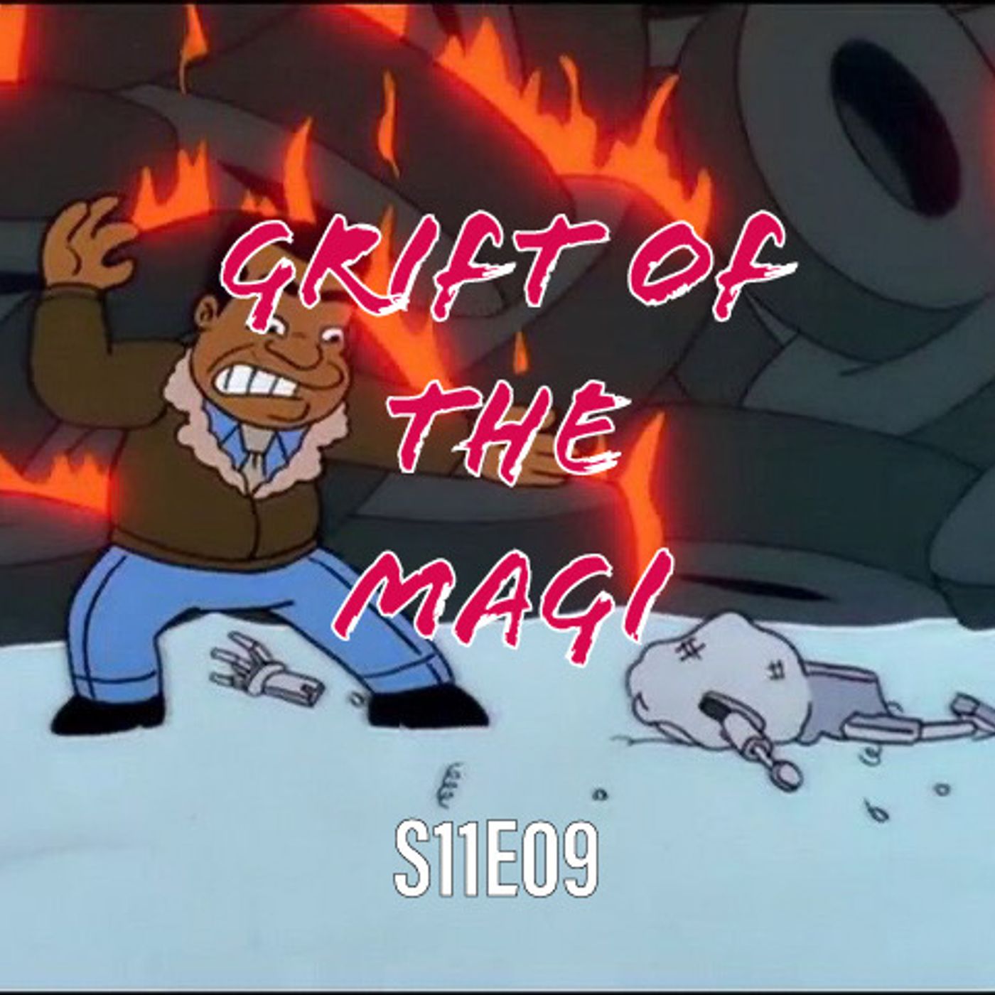 202) S11E09 (Grift of the Magi)