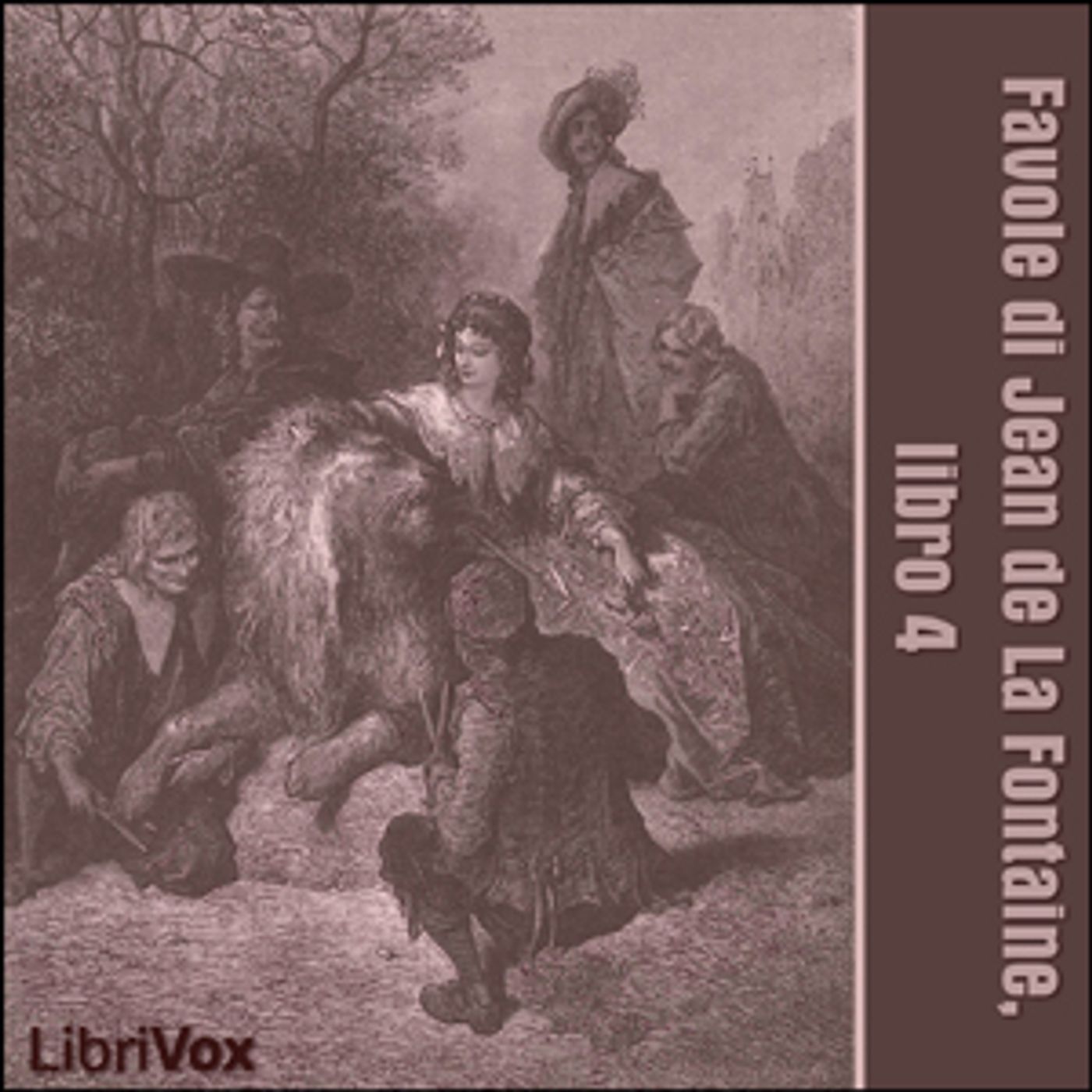 Favole di Jean de La Fontaine: Libro 04 by Jean de La Fontaine (1621 - 1695)