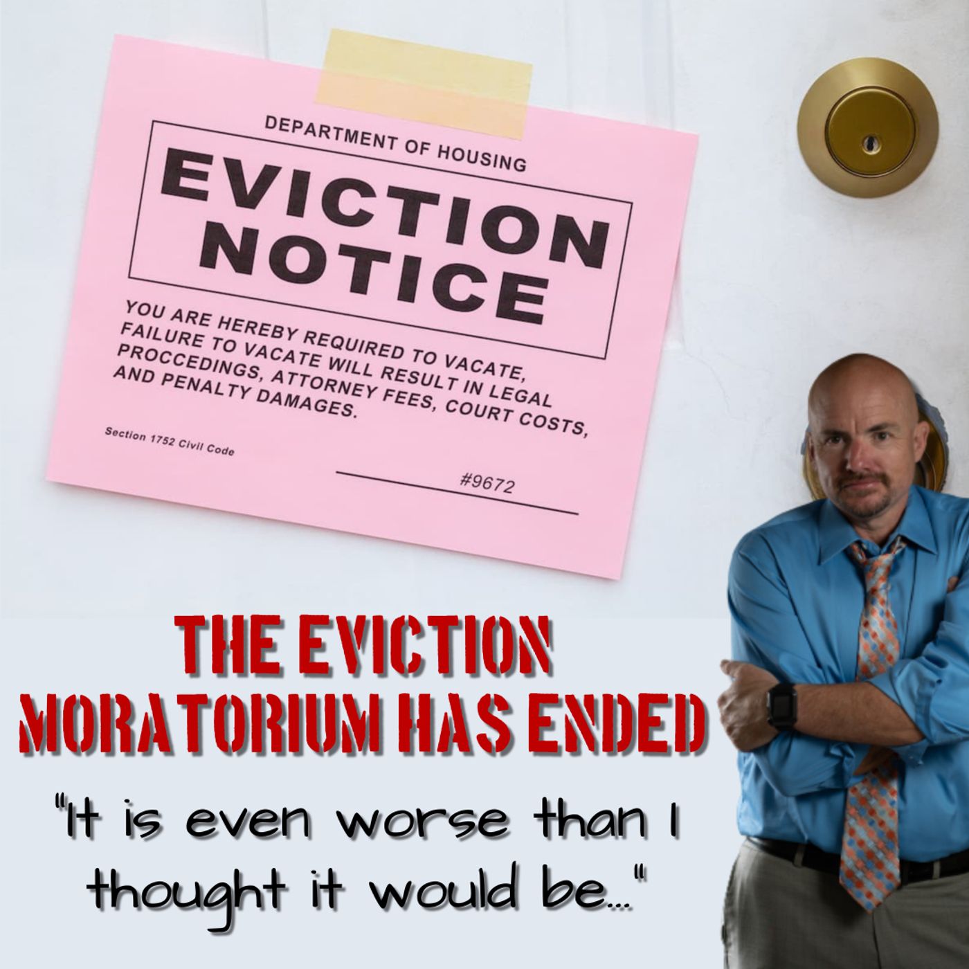 Eviction Moratorium is Over | Foreclosures | Evictions | Realtor | Lee Honish | Home Advocates