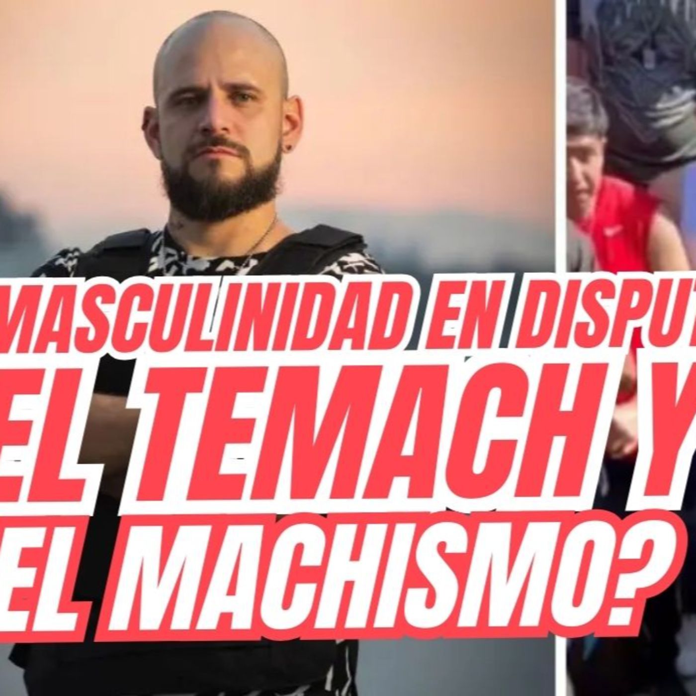 Masculinidad en disputa: El Temach, el machismo y la inclusión trans episode artwork