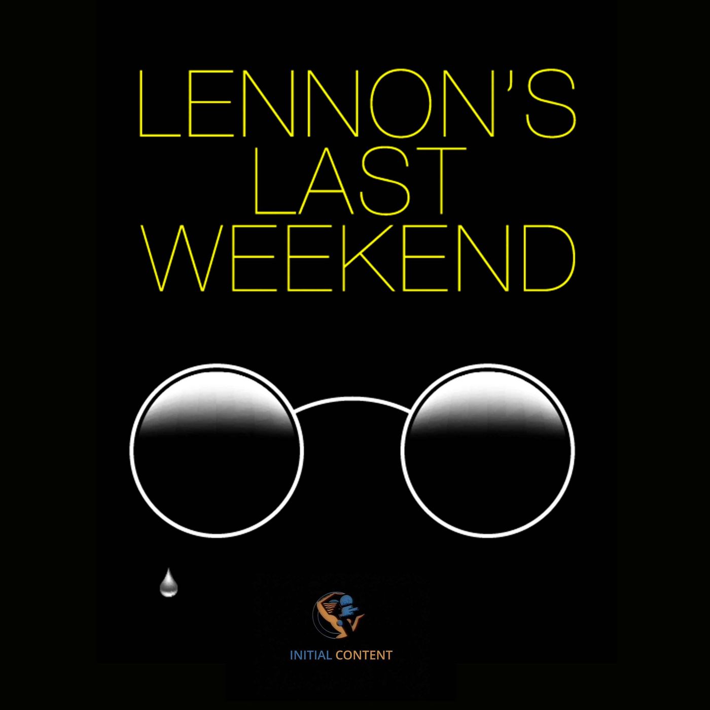 Lennon's Last Weekend