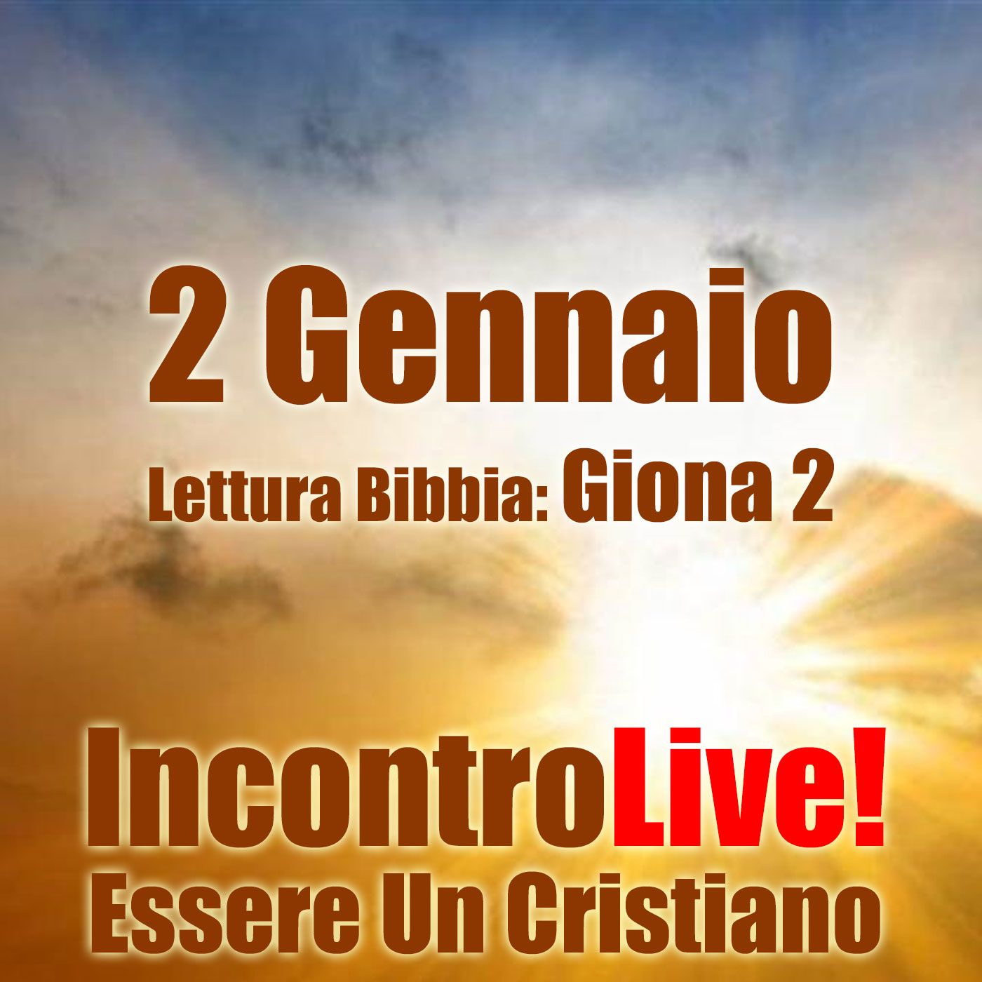 Incontro Live! Essere Un Cristiano