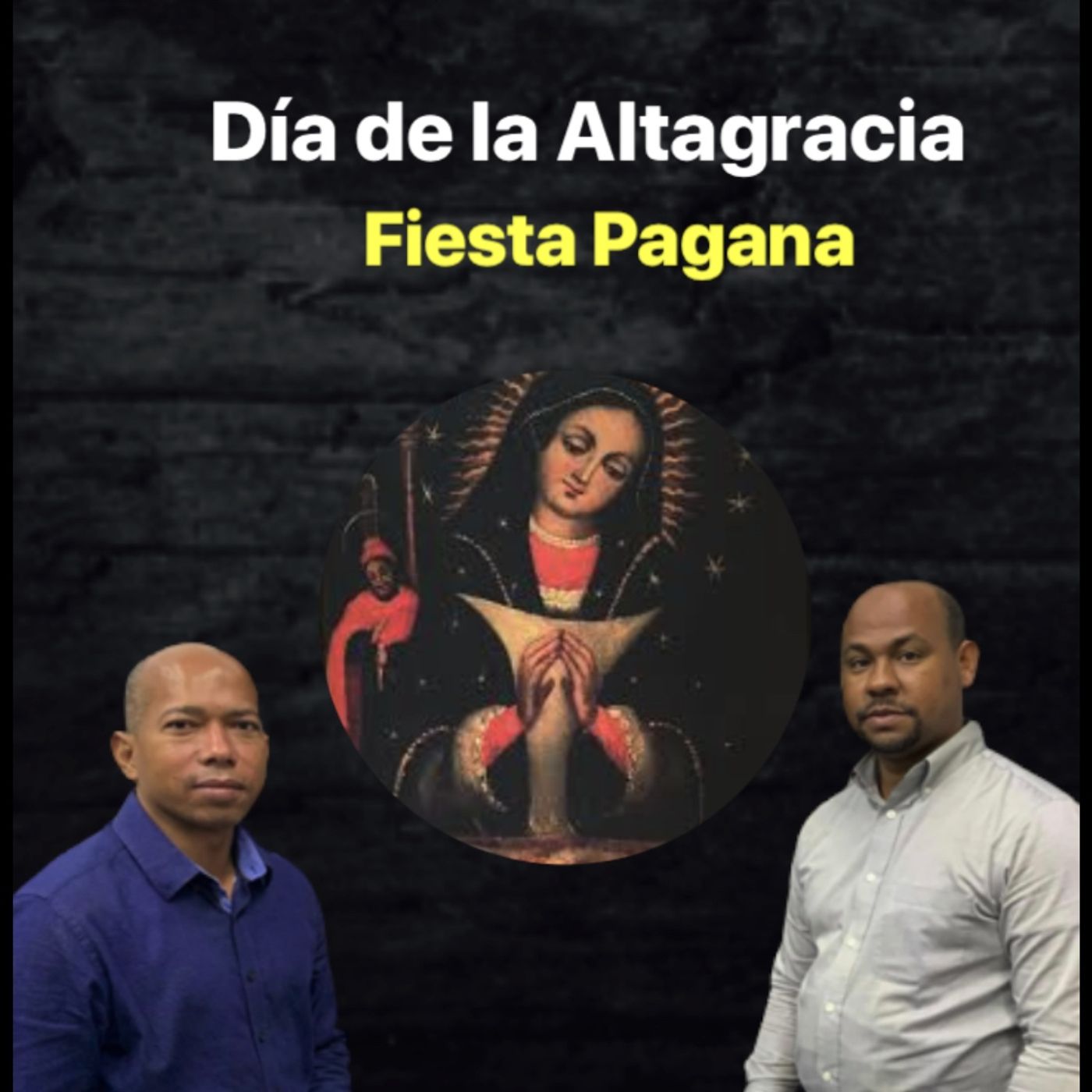 Día de la Altagracia en República Dominicana (Fiesta Pagana) episode artwork