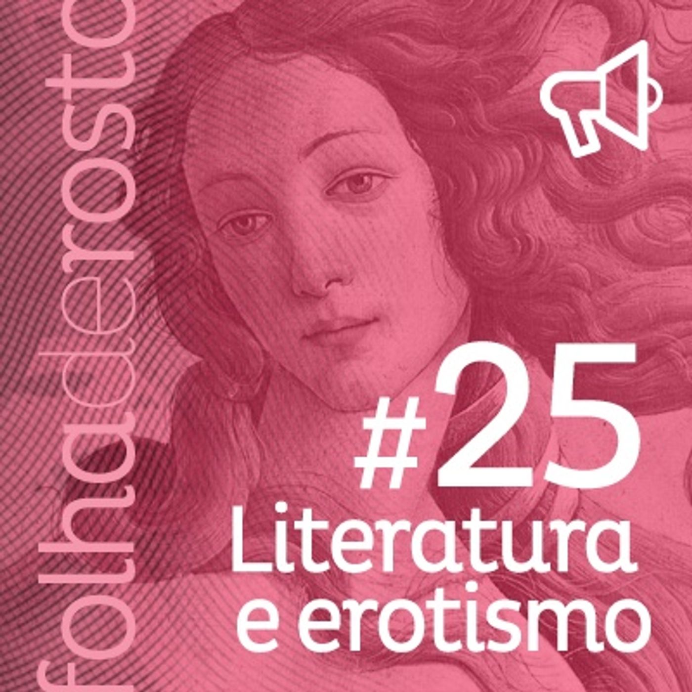 #25 - Literatura e erotismo