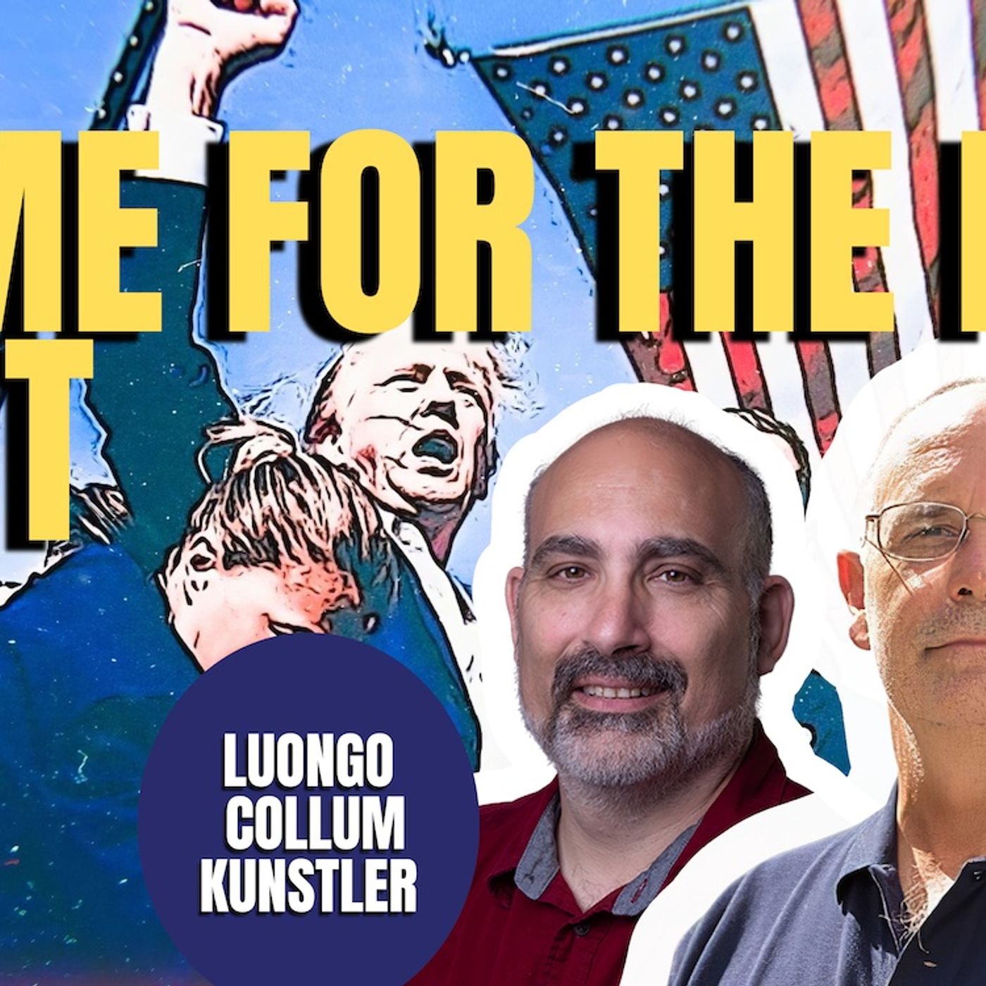 COME FOR THE KING CAST | James Kunstler, Dave Collum, Tom Luongo (TPC #1,526)