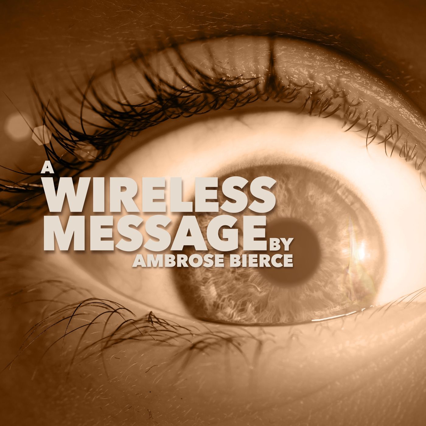 A Wireless Message by Ambrose Bierce episode artwork