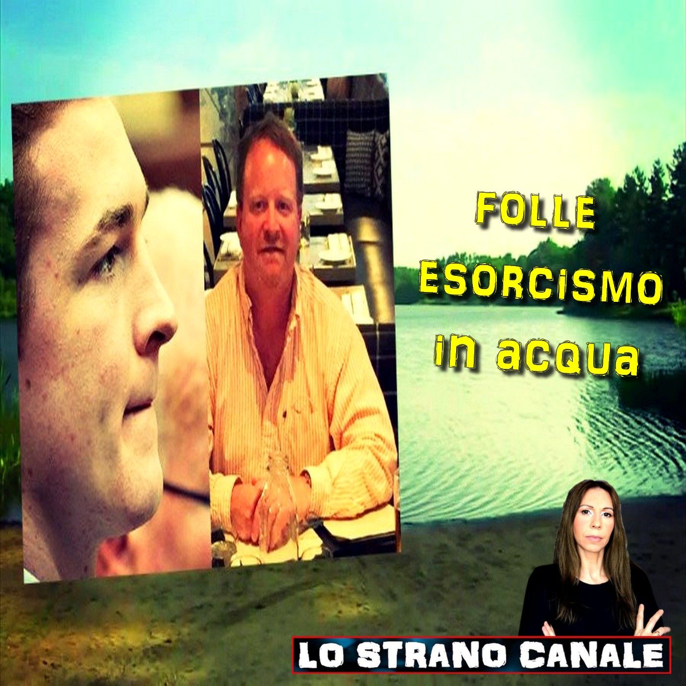 AFFOGATO PER CACCIARE UN DEMONE -Jack Callahan (Lo Strano Canale Podcast) episode artwork