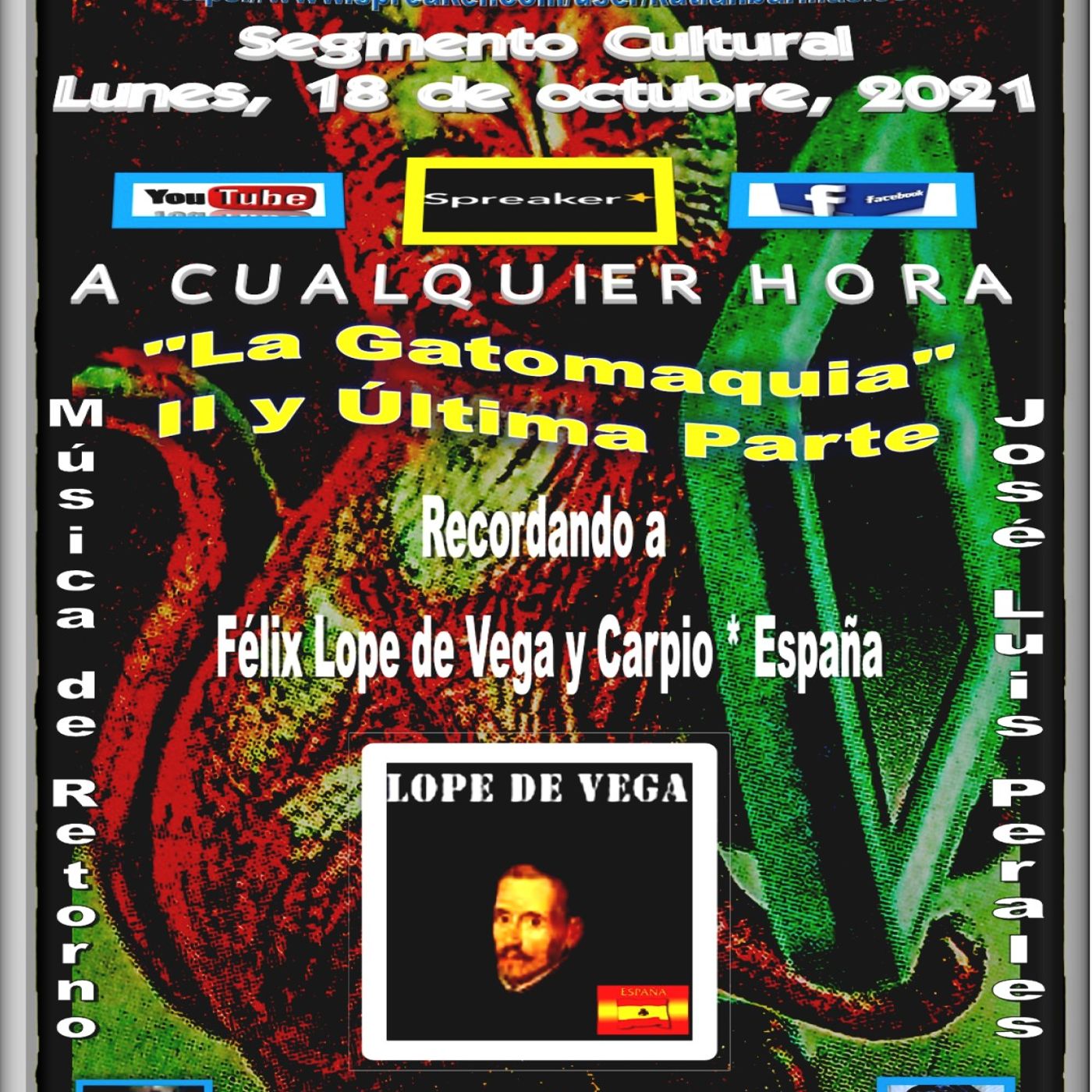Felix Lope de Vega y Carpio -España- y La Gatomaquia (última parte) + Composiciones de José Luis Perales episode artwork