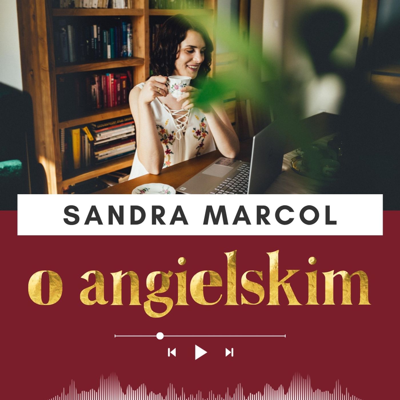 Sandra Marcol o angielskim podcast artwork