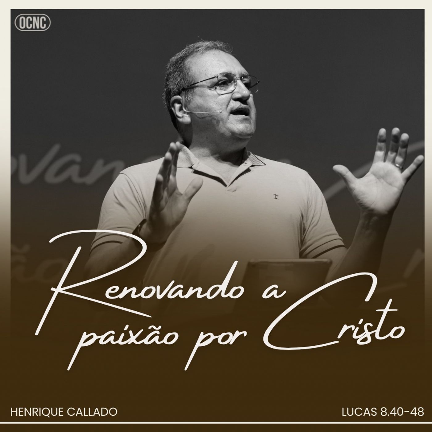 RENOVANDO A PAIXÃO POR CRISTO - Lc 8.40-48 | Henrique Callado