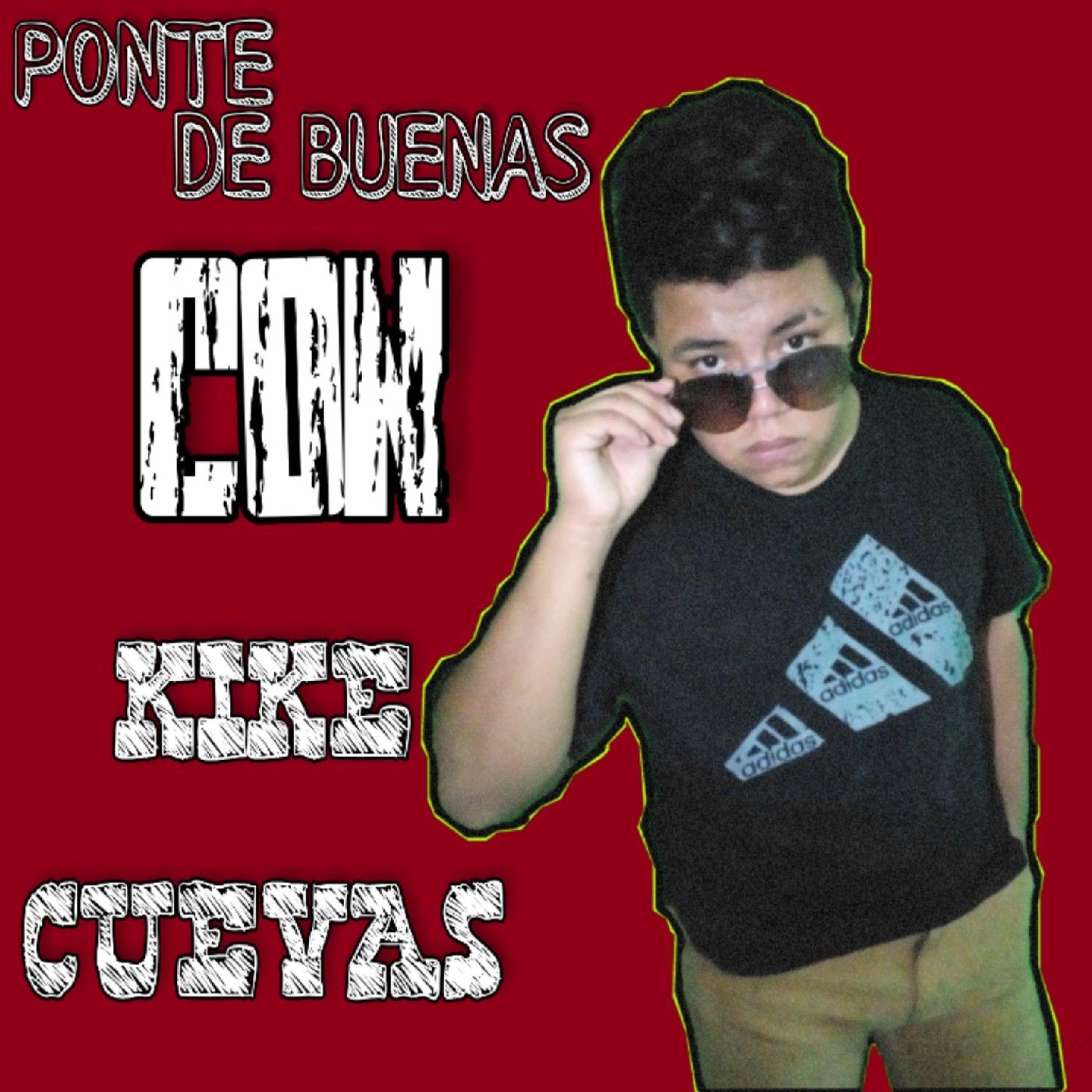 Ponte De Buenas Con Kike Cuevas.