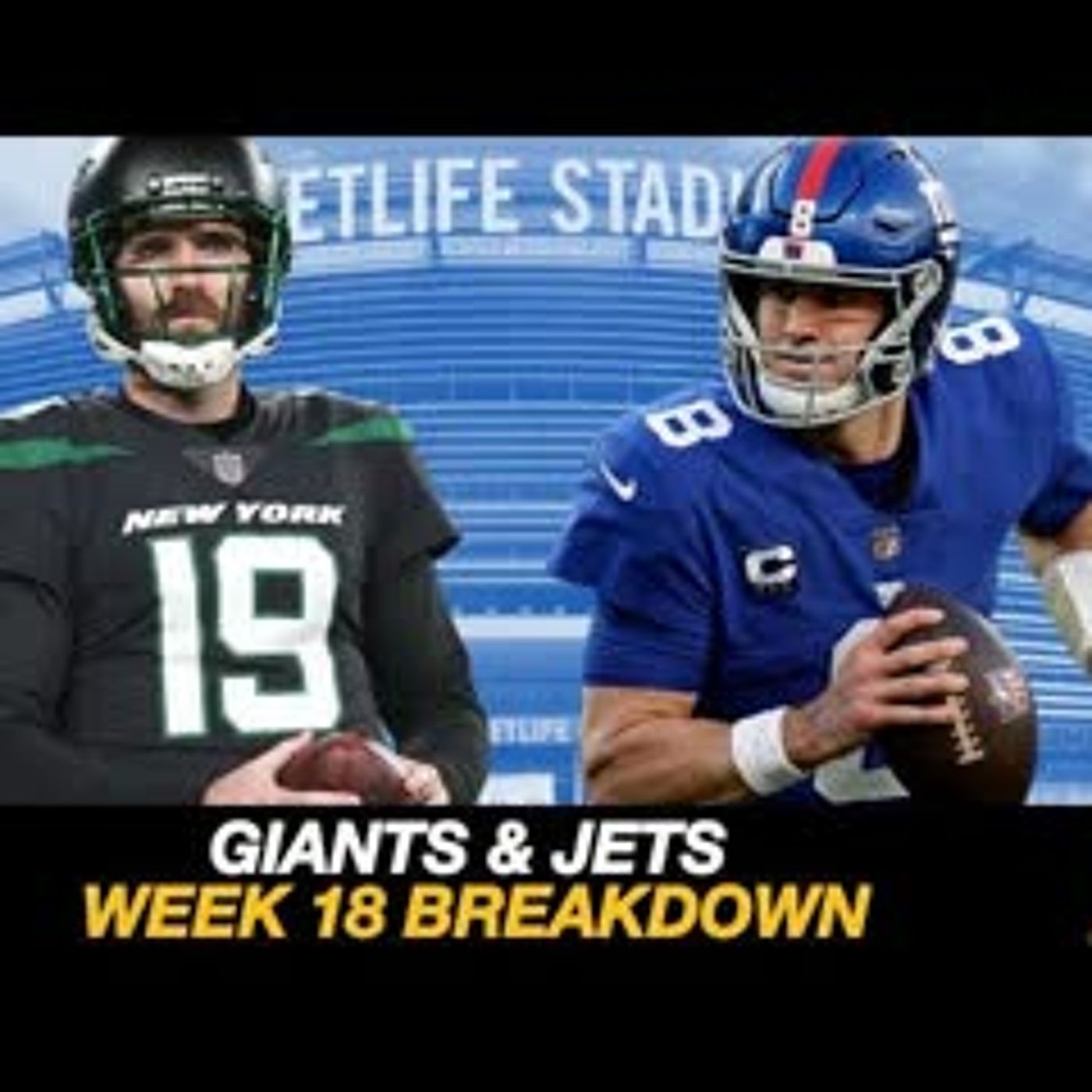 NFL WEEK 18: Recap & Takeaways | New York Jets and Giants BREAKDOWN episode artwork