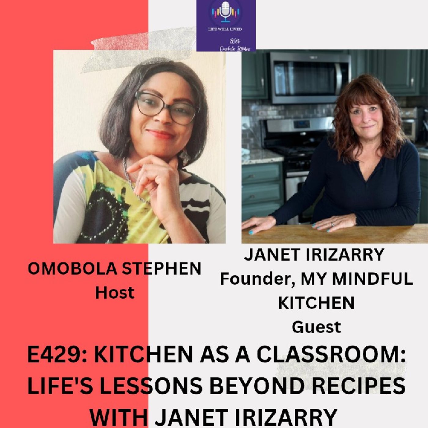 E429: Important Life's Lessons Beyond Recipes With Janet Irizarry episode artwork