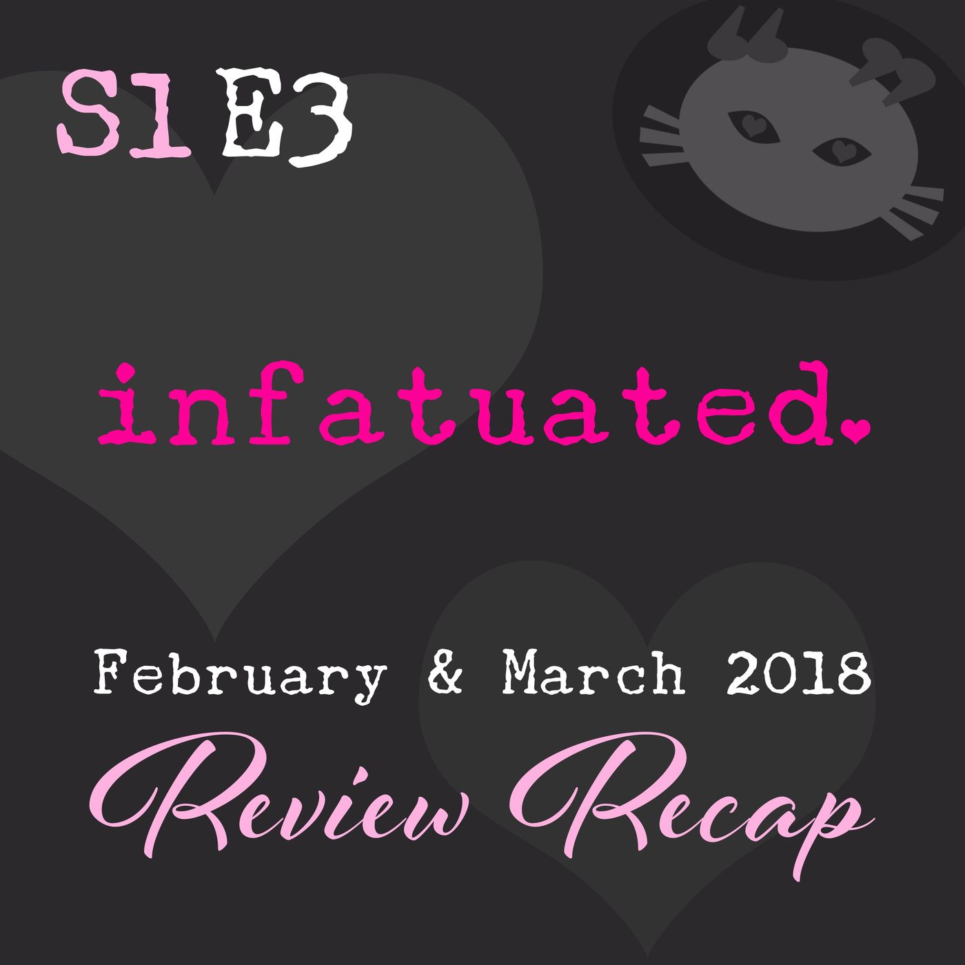 S1E3: February & March 2018 romance review reads recap