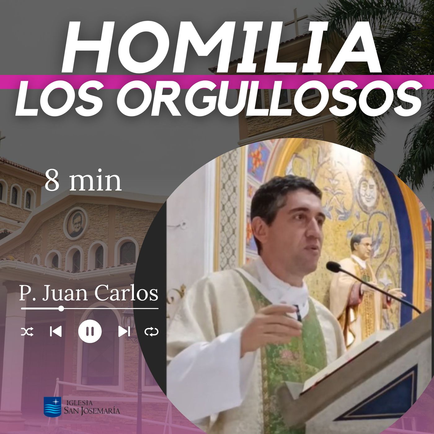 HOMILIA: Los Orgullosos (8 min) episode artwork