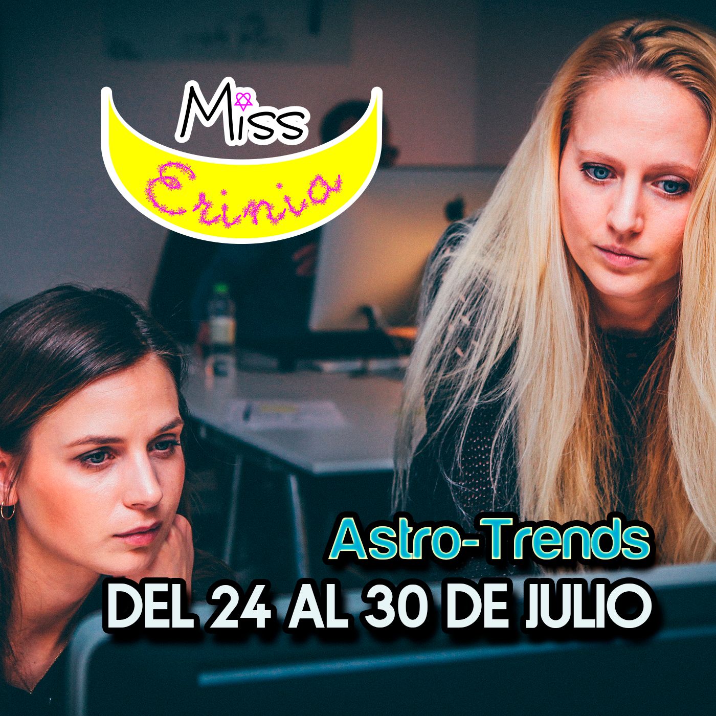 ASTRO-TRENDS: Del 24 al 30 de Julio episode artwork
