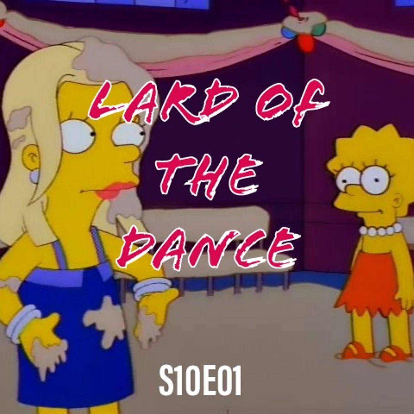 171) S10E01 (Lard of the Dance) - podcast episode cover