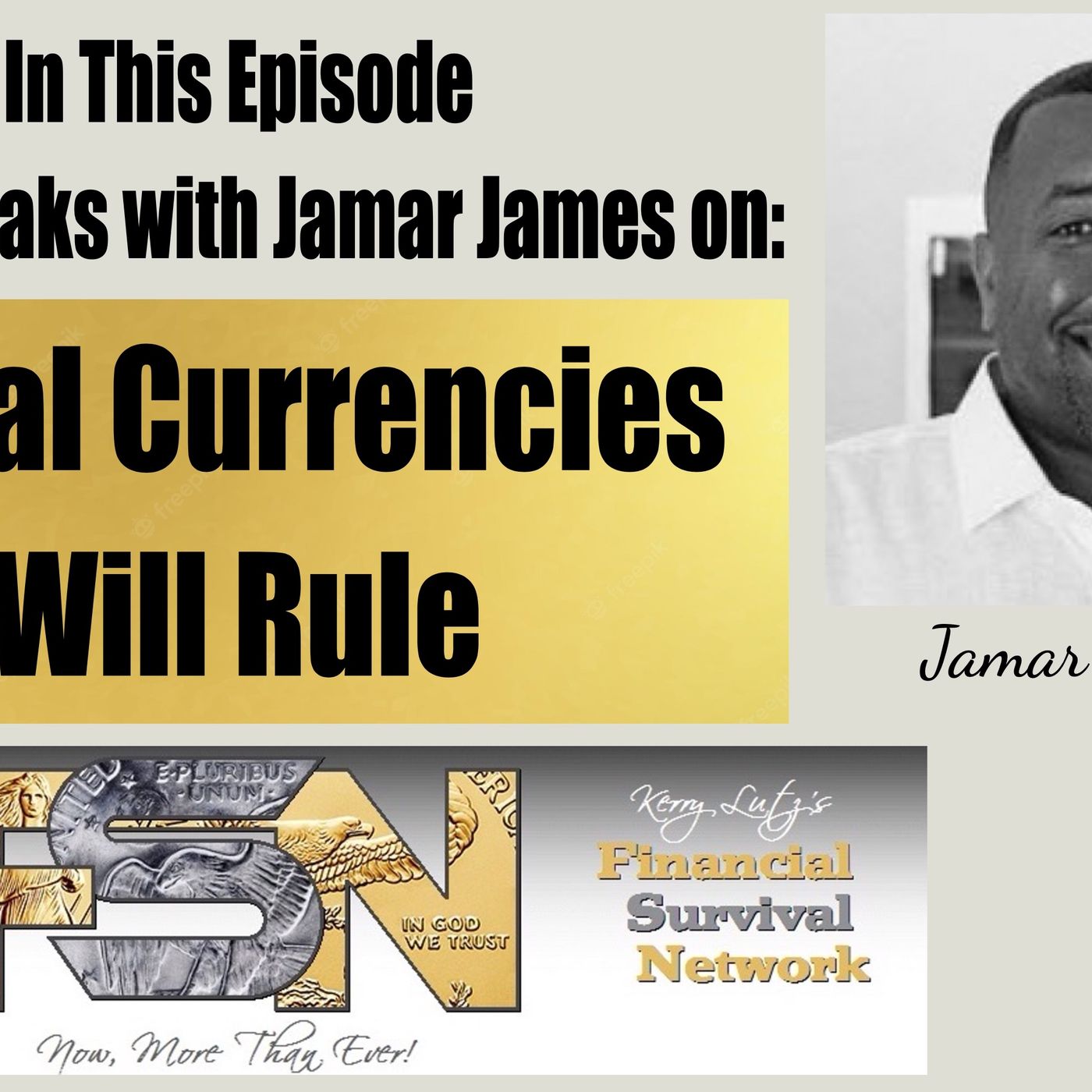 Digital Currencies Will Rule -- Jamar James #5849