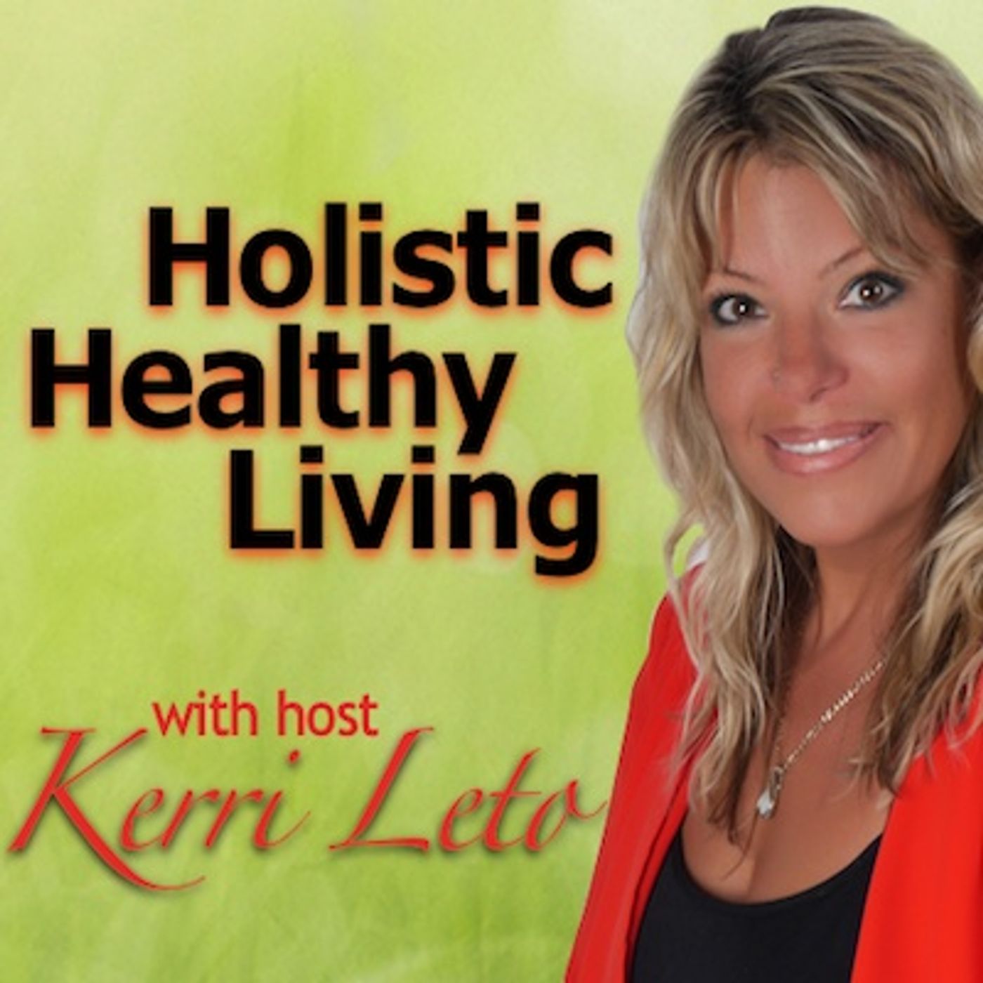 Holistic Healthy Living