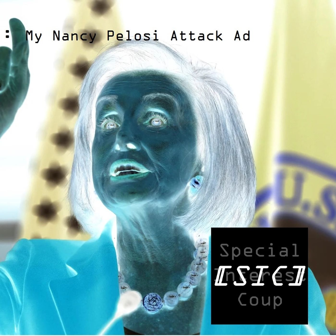 Ep 00054 - My Nancy Pelosi Attack Ad episode artwork