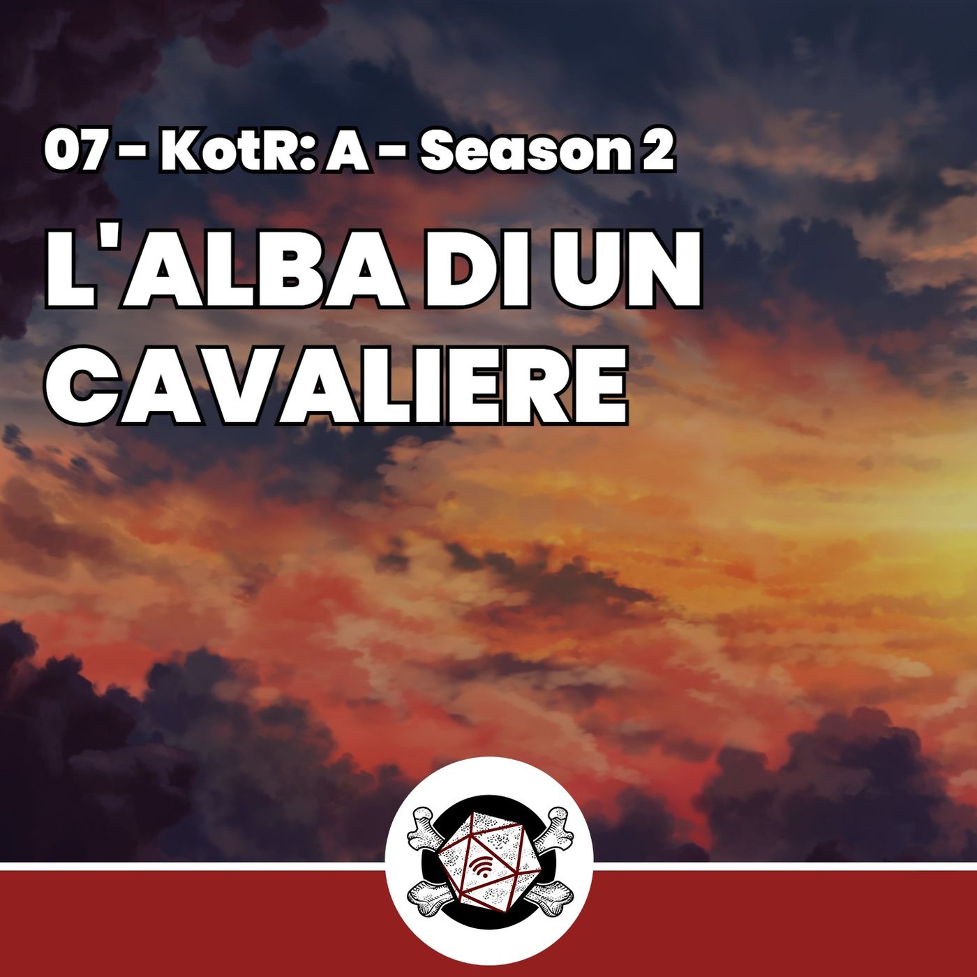 L'alba di un Cavaliere - KotR: A 07 episode artwork