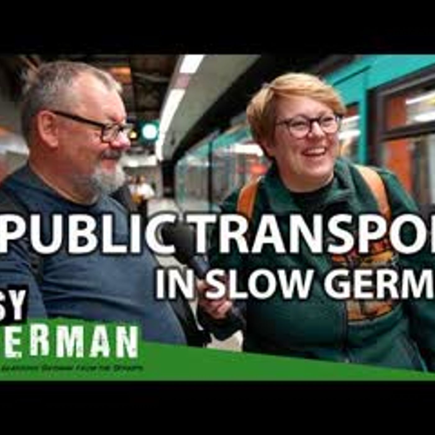 Public Transport in Slow German   Super Easy German 239