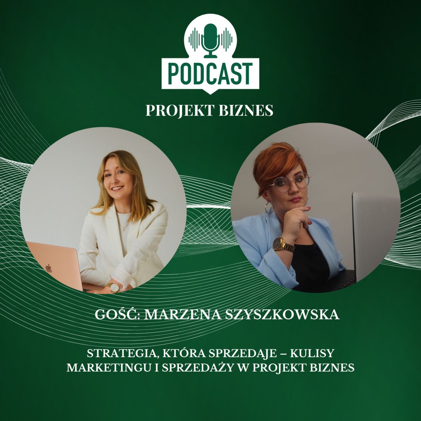 Projekt Biznes, czyli podcast o dotacjach, biznesie, sprzedaży i mentalności przedsiębiorcy