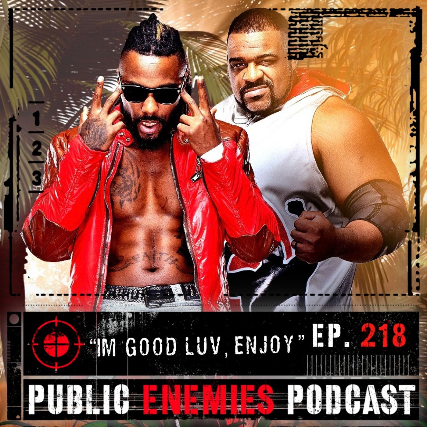 Ep. 218 | "Im Good Luv, Enjoy" New Tag Champs on Dynamite, NXT 2.0'Block, Mr. Summerslam & more