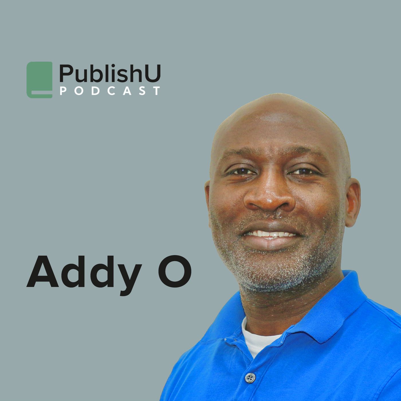 PublishU Podcast with Addy O 'Under Pressure' episode artwork