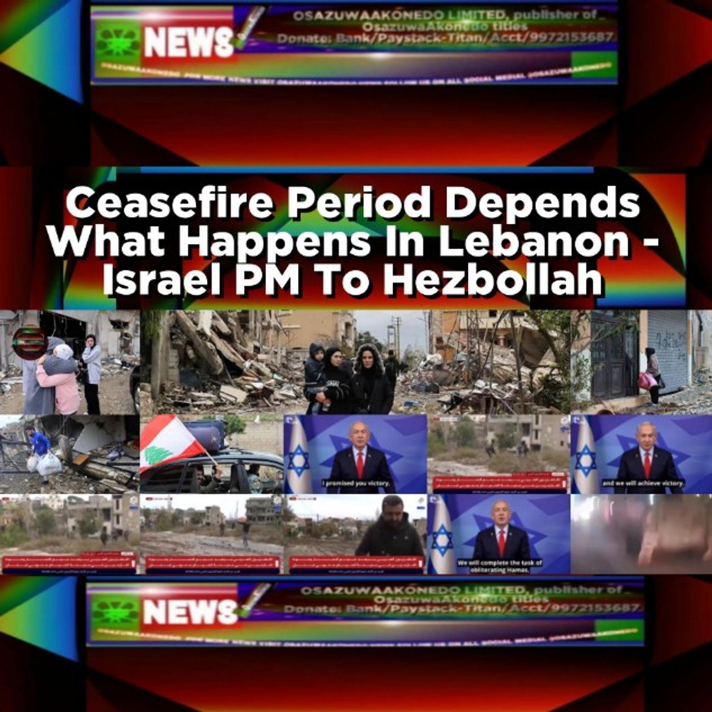 Ceasefire Period Depends What Happens In Lebanon - Israel PM To Hezbollah episode artwork
