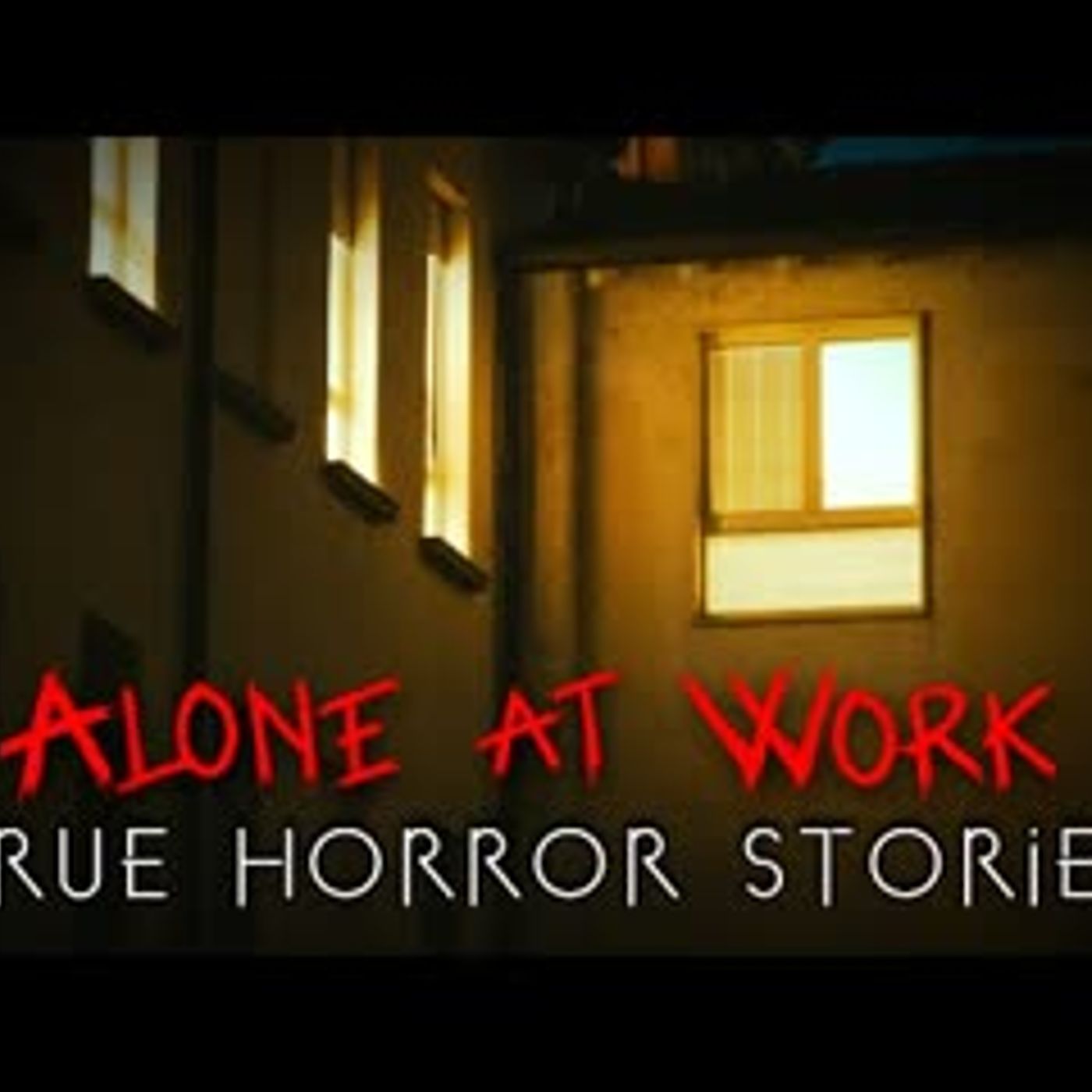 3 True Night Shift Alone at Work Horror Stories (Vol. 2) episode artwork
