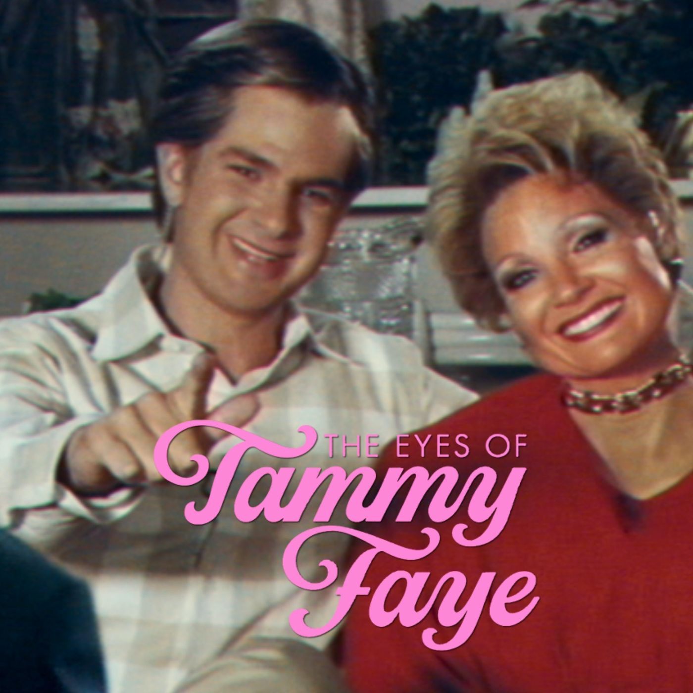 The Eyes of Tammy Faye - Movie Review - podcast episode cover