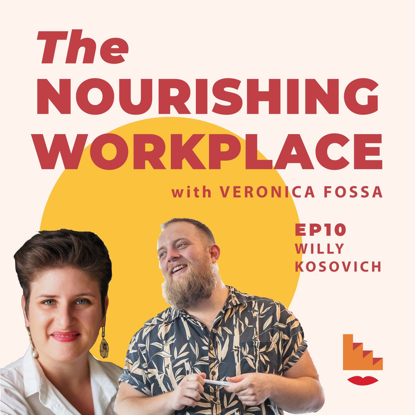 The Power of Comedy for Good Mental Health in the Workplace with Willy Kosovich