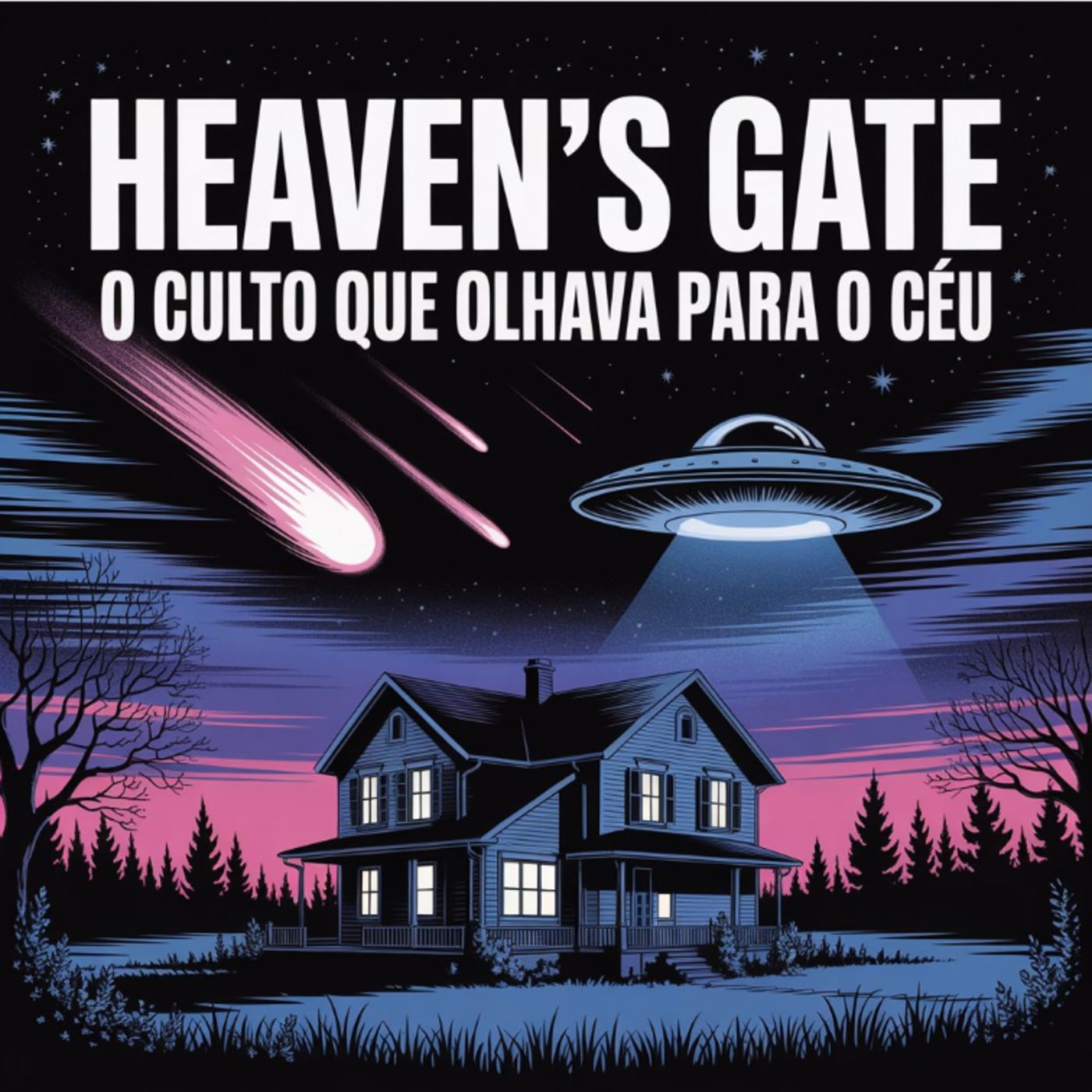 Arquivo 34 – HEAVEN’S GATE: O CULTO QUE OLHAVA PARA O CÉU episode artwork