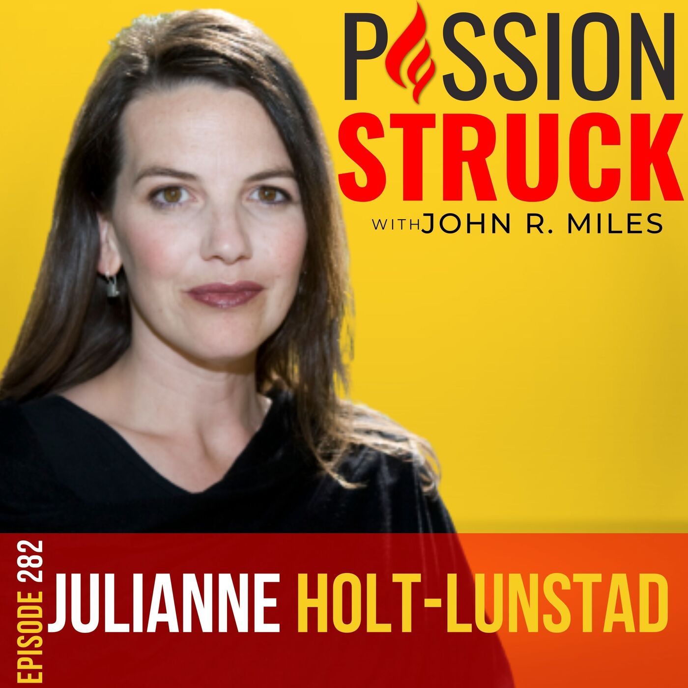 Dr. Julianne Holt-Lunstad on Navigating Isolation, Loneliness, and Health EP 282