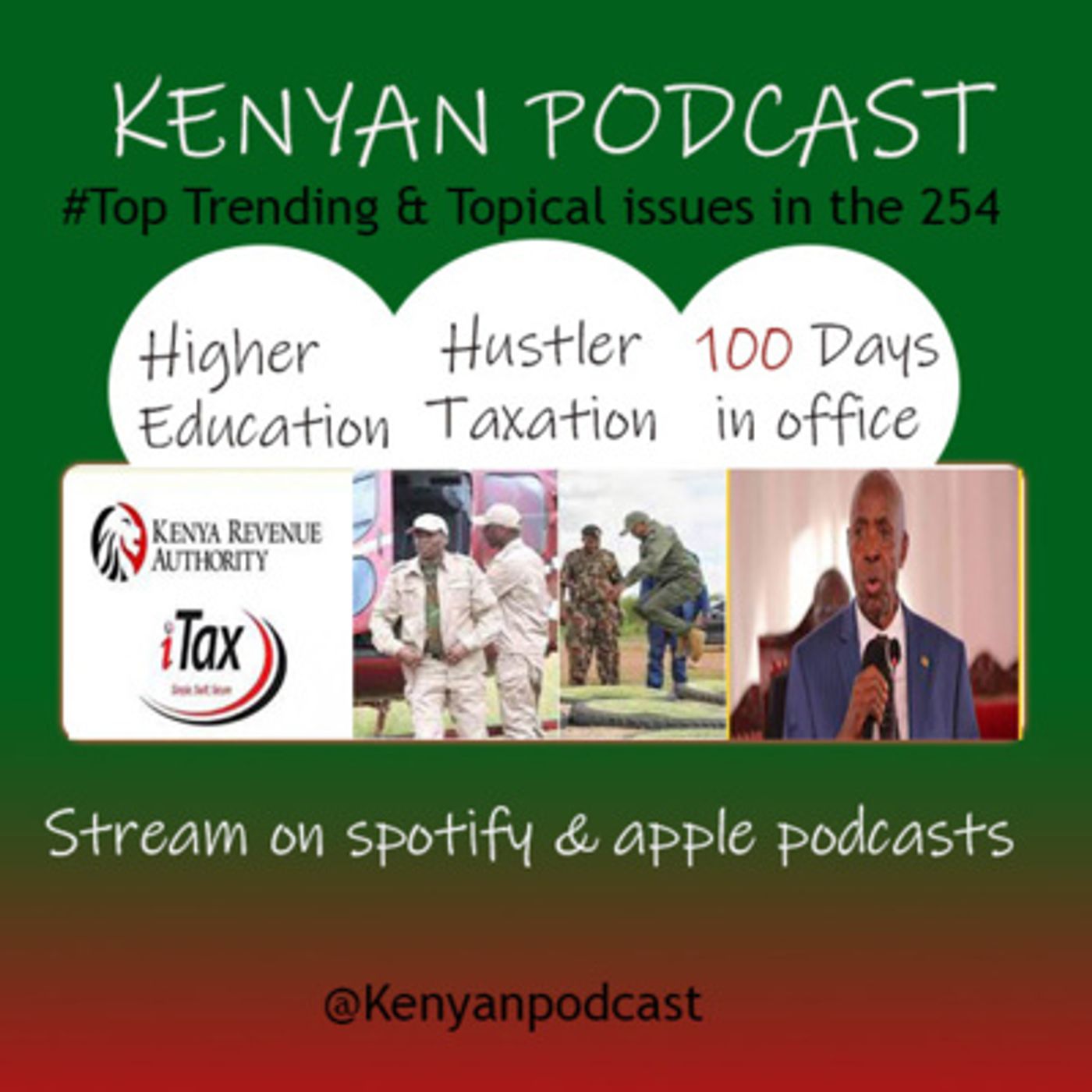 THE KENYAN PODCAST - WILL A WIDER TAX NET FOR THE HUSTLER NATION DO THE TRICK? episode artwork